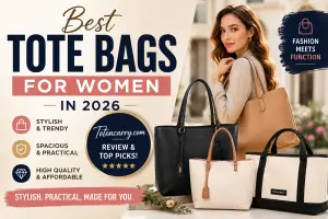 Best Tote Bags For Women In 2026: Stylish, Practical & Worth Buying